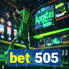 bet 505